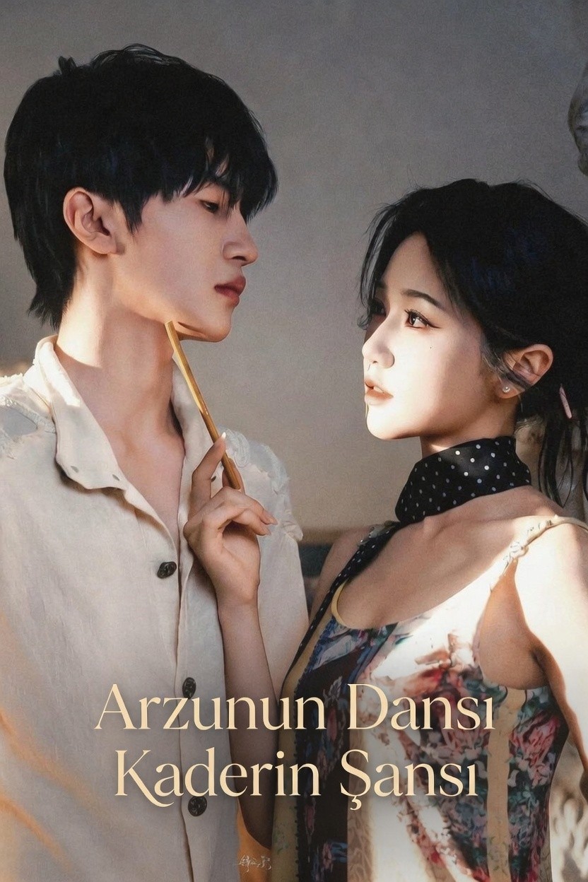 Arzunun Dansı, Kaderin Şansı