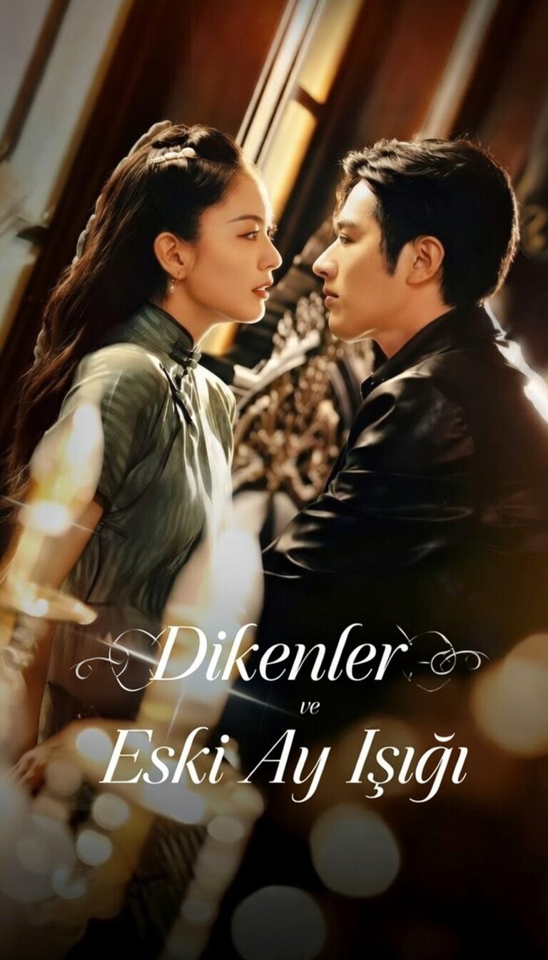 Dikenler ve Eski Ay Işığı